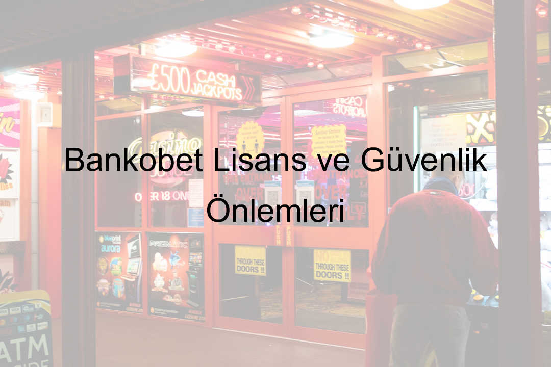 Bankobet Lisans