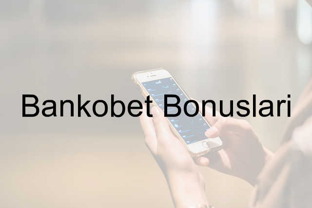 Bankobet bonus